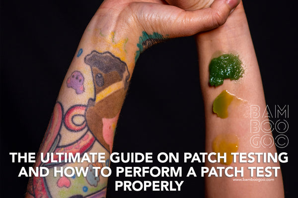 The Ultimate Guide on Patch Testing and How to Perform a Patch Test Properly